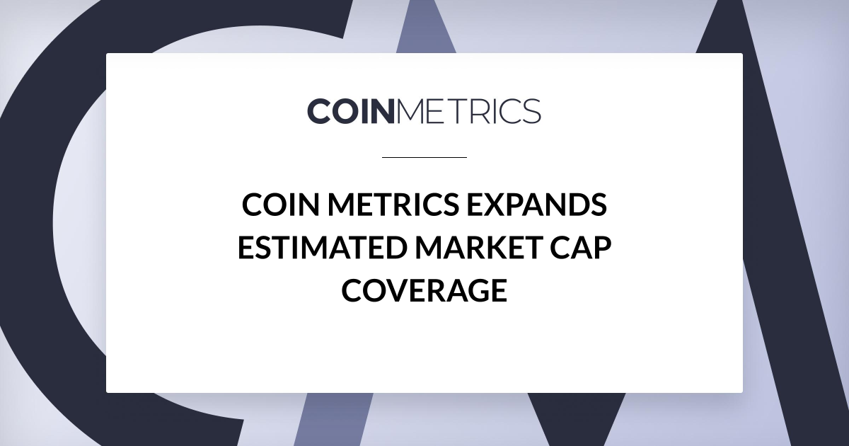 Coin Metrics Expands Market Cap Coverage