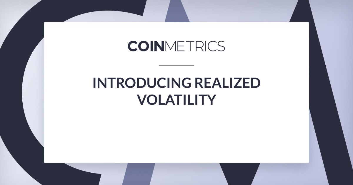 introducing-realized-volatility-coin-metrics