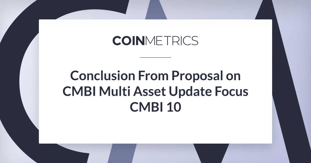 Conclusion From Proposal on CMBI Multi Asset Update Focus CMBI 10